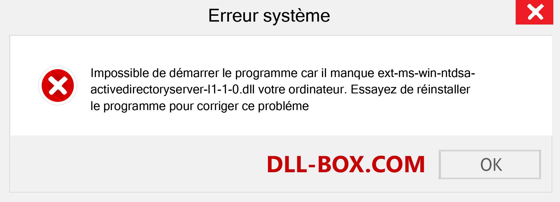 Le fichier ext-ms-win-ntdsa-activedirectoryserver-l1-1-0.dll est manquant ?. Télécharger pour Windows 7, 8, 10 - Correction de l'erreur manquante ext-ms-win-ntdsa-activedirectoryserver-l1-1-0 dll sur Windows, photos, images